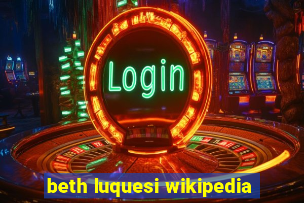 beth luquesi wikipedia